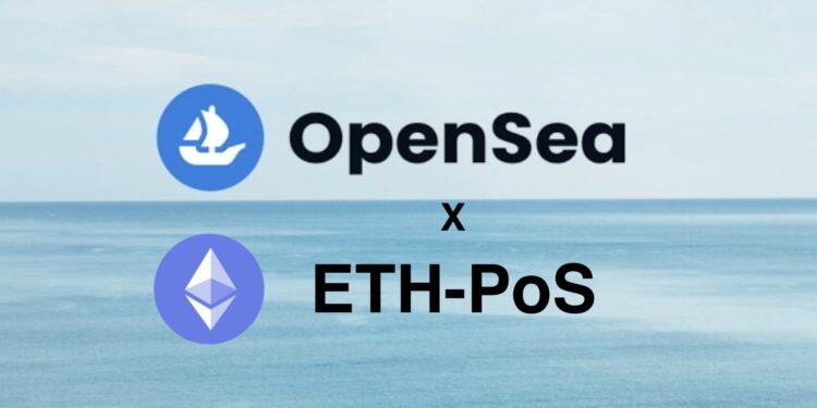 OpenSea表态：以太坊合并后仅支持PoS NFT！LooksRare亦不支持分叉-第1张图片-腾赚网