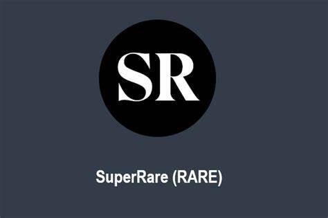什么是SuperRare(RARE)币-第1张图片-欧意下载